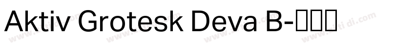 Aktiv Grotesk Deva B字体转换